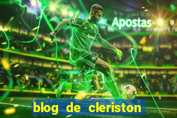 blog de cleriston silva serrinha bahia